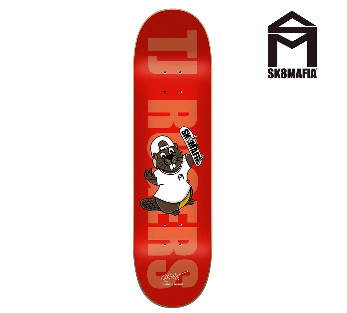 SK8MAFIA ROGERS BEAVER8.25